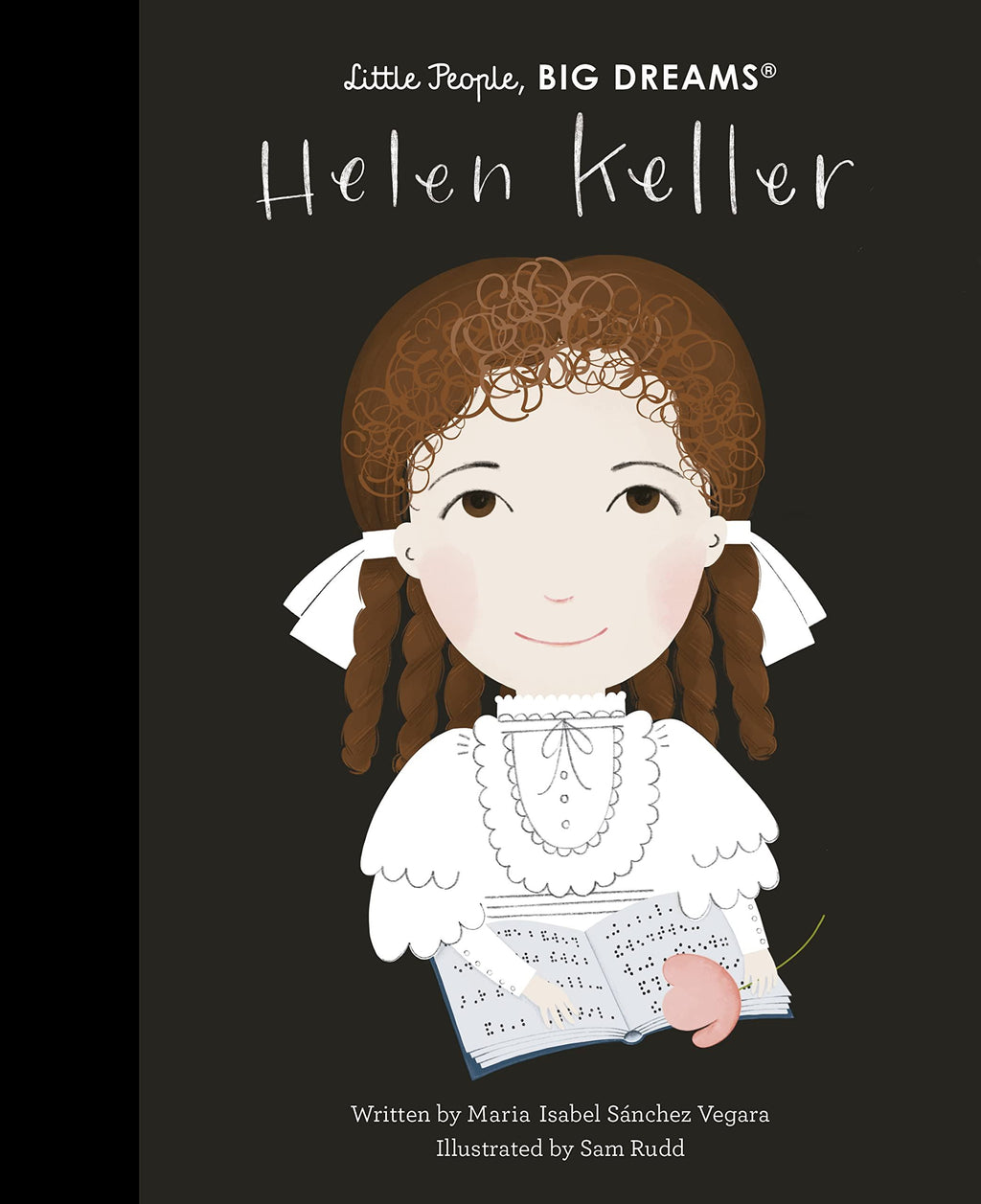 Little People Big Dreams: Helen Keller - NSPCC Shop
