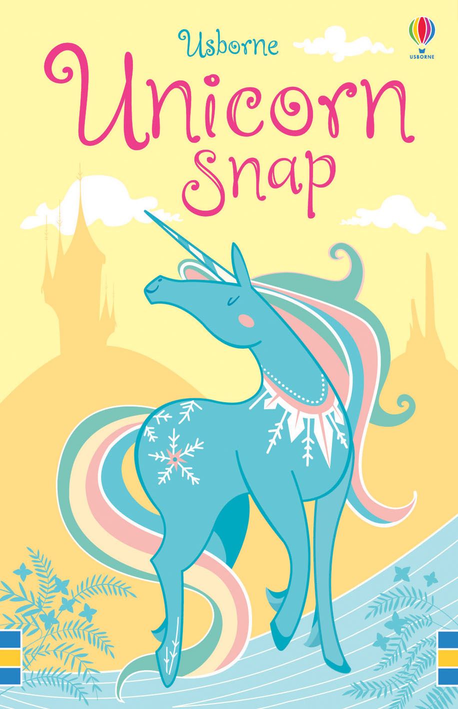 Cover of 'Unicorn Snap' with a blue unicorn on a yellow background, featuring the Usborne logo.
