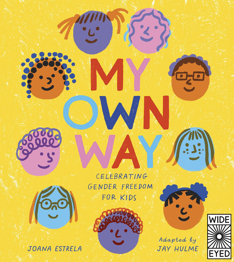 My Own Way: Celebrating Gender Freedom for Kids - NSPCC Shop