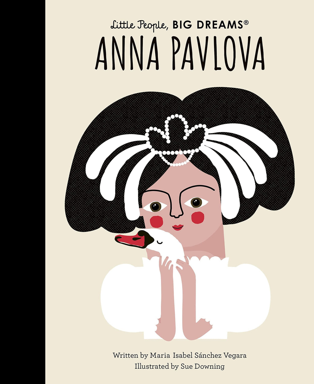 Little People Big Dreams: Anna Pavlova - NSPCC Shop