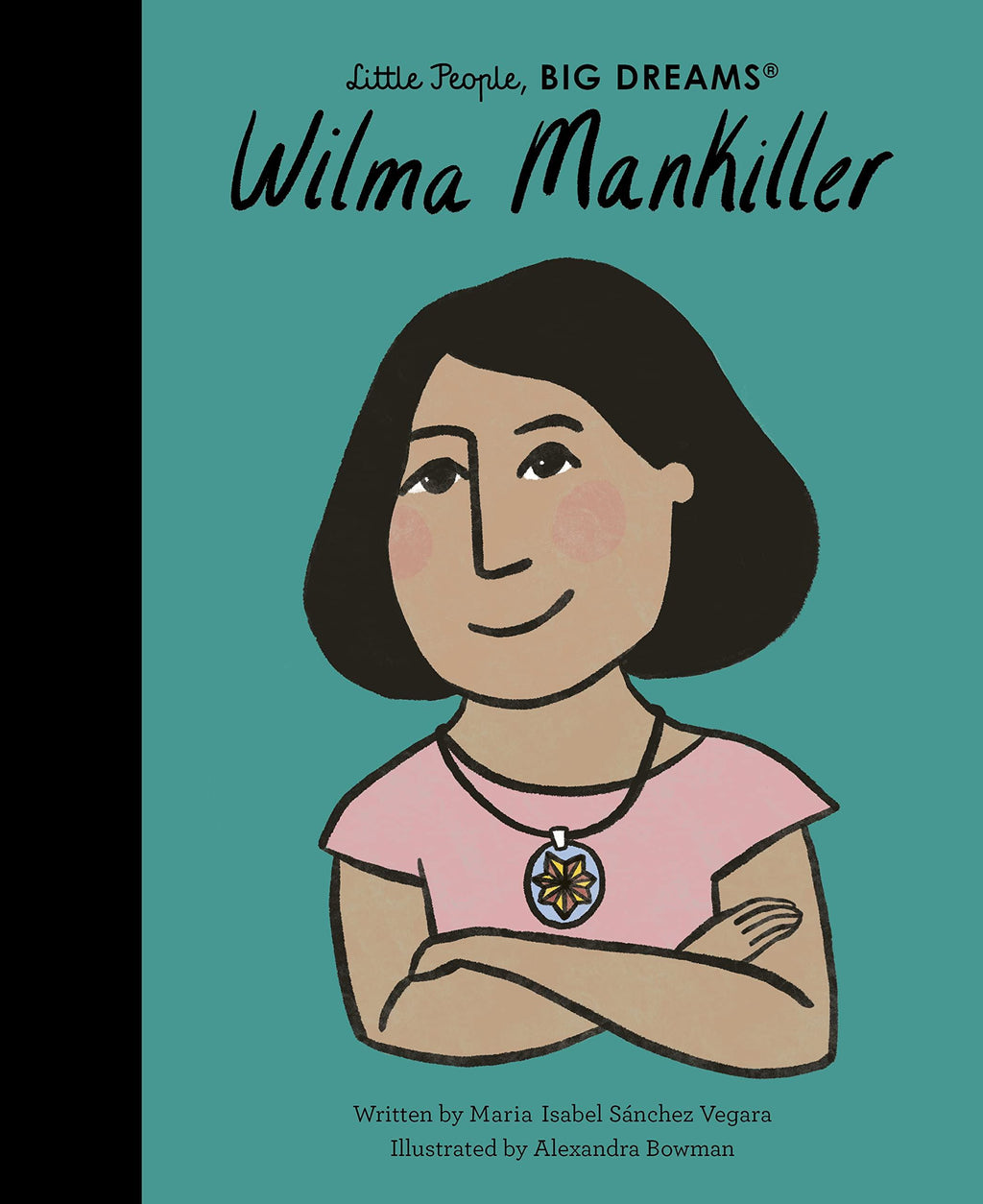 Little People Big Dreams: Wilma Mankiller - NSPCC Shop