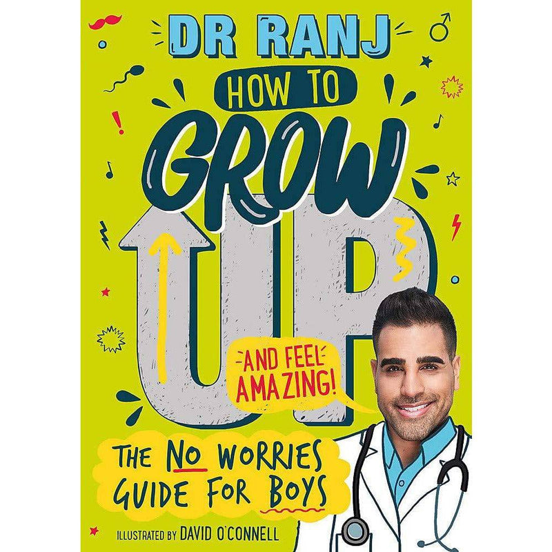 How to Grow Up and Feel Amazing by Dr Ranj Singh | NSPCC Shop.