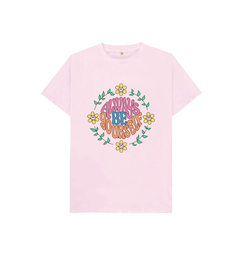Pink Always Be Yourself Kids T-shirt