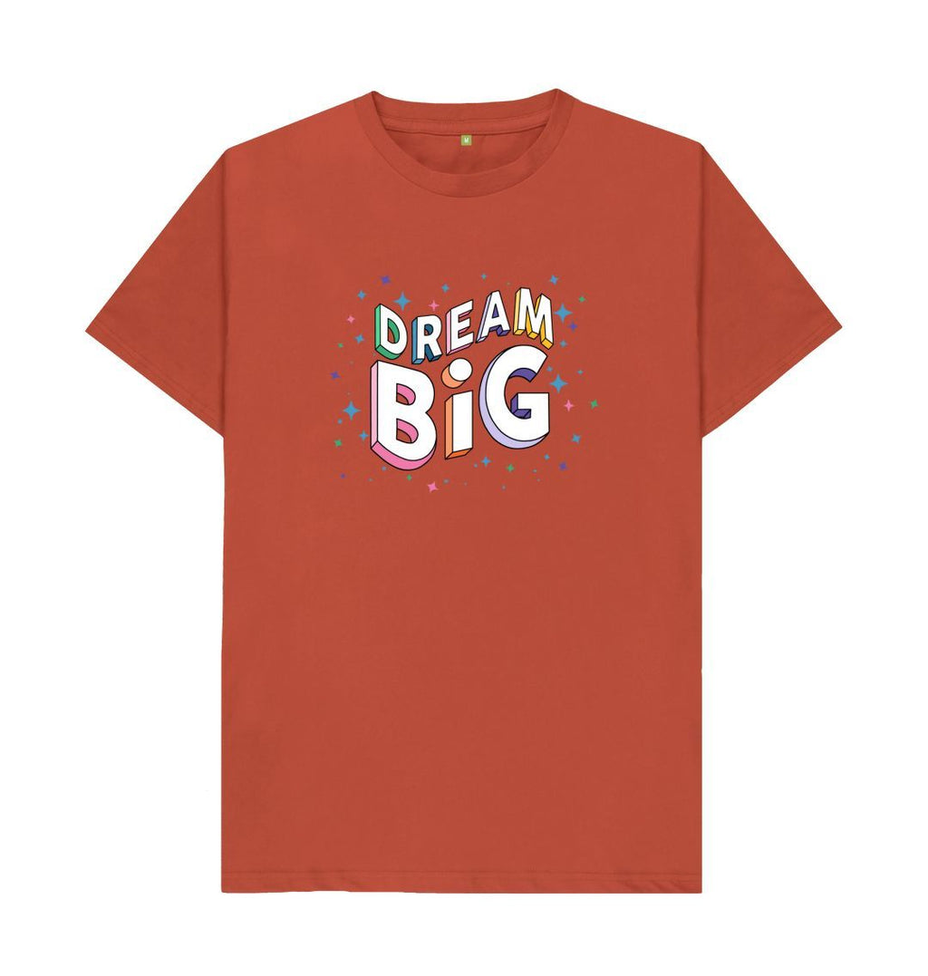 Rust Dream Big T-shirt
